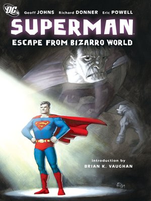 cover image of Superman: Escape from Bizarro World